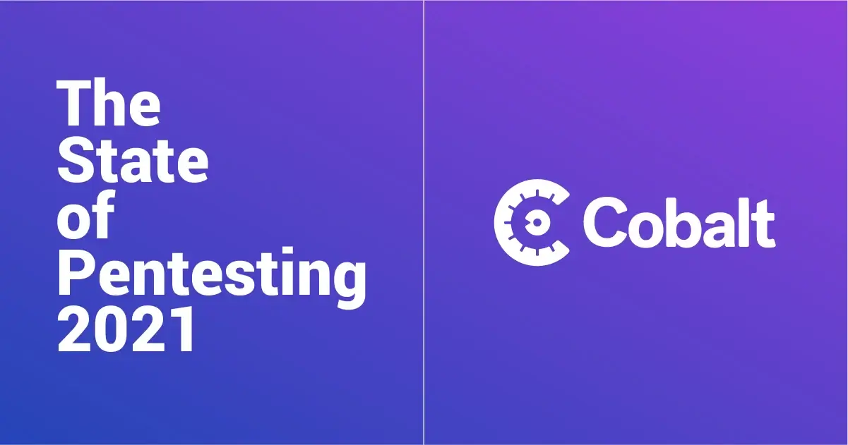 State Of Pentesting 2021 | Cobalt