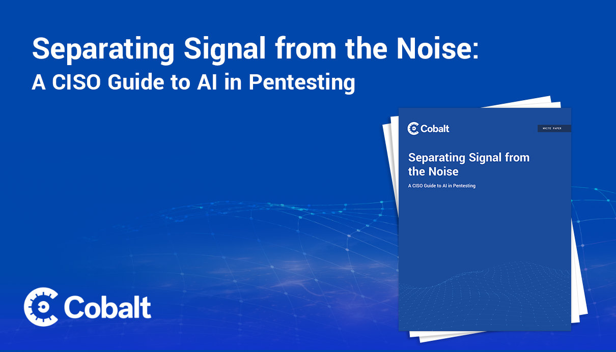 Separating Signal from the Noise: A CISO Guide to AI in Pentesting